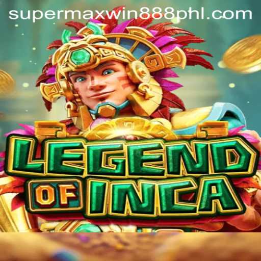 Discover the Adventure of LegendofInca and the Thrill of SuperMaxWin888