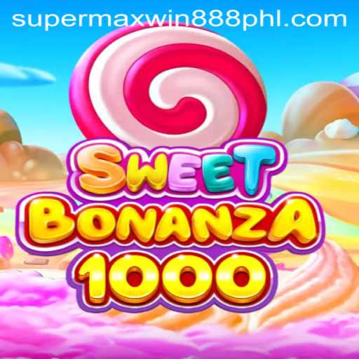 Discover the Thrills of SweetBonanza1000 and the Excitement of SuperMaxWin888